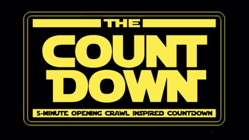 5-Minute Opening Crawl Inspired Countdown